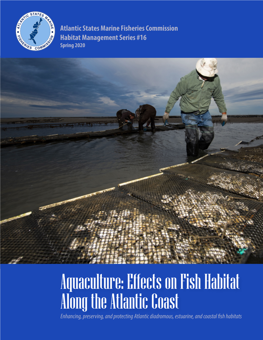 Aquaculture: Effects on Fish Habitat Along the Atlantic Coast