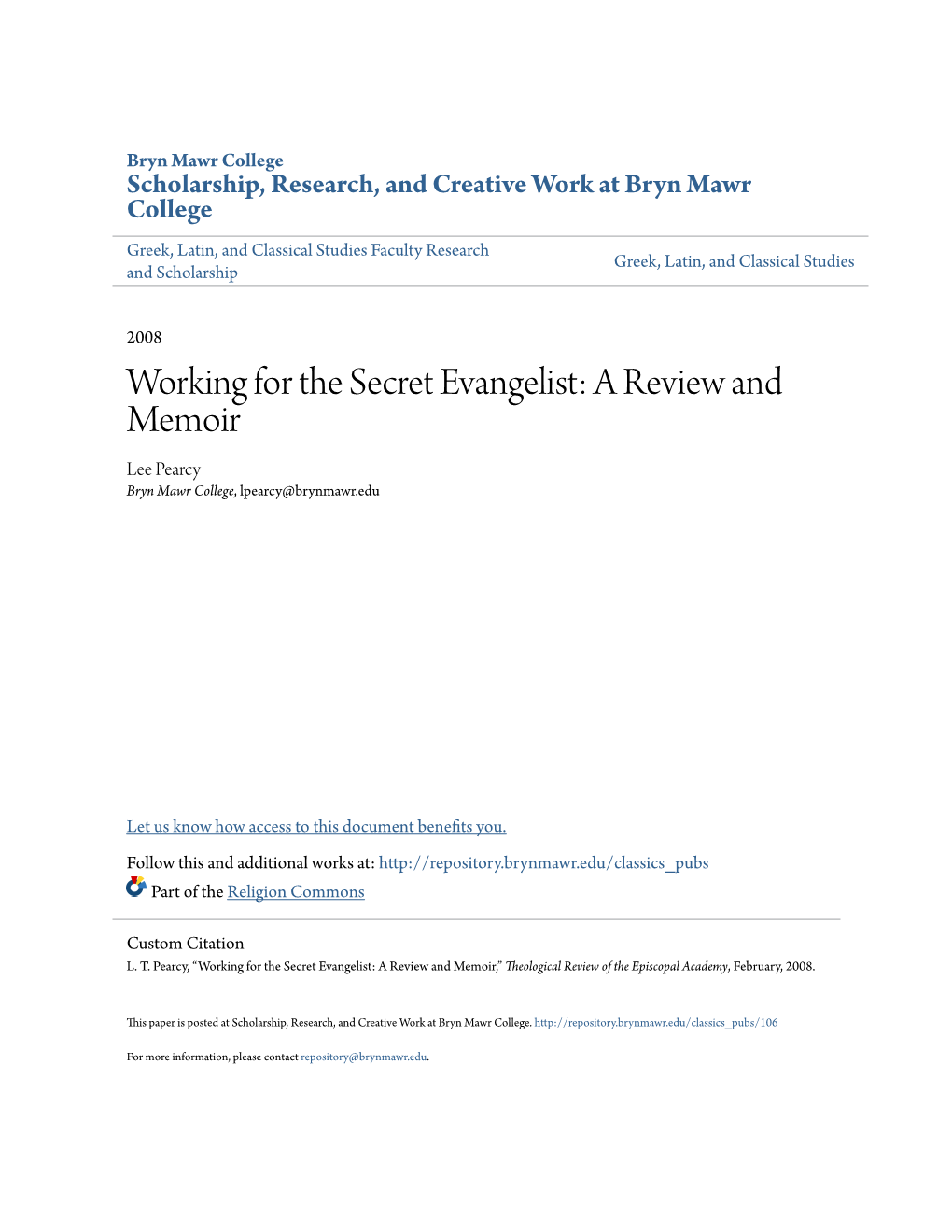 Working for the Secret Evangelist: a Review and Memoir Lee Pearcy Bryn Mawr College, Lpearcy@Brynmawr.Edu