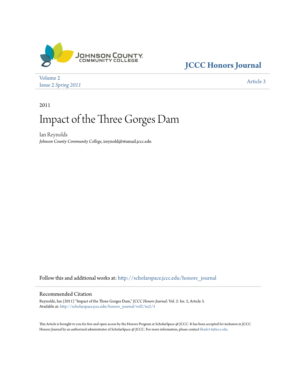 Impact of the Three Gorges Dam Ian Reynolds Johnson County Community College, Ireynold@Stumail.Jccc.Edu