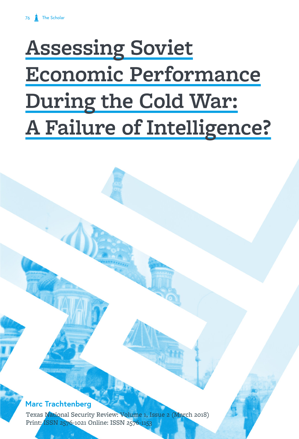 Assessing Soviet Economic Performance During the Cold War: a Failure of Intelligence?