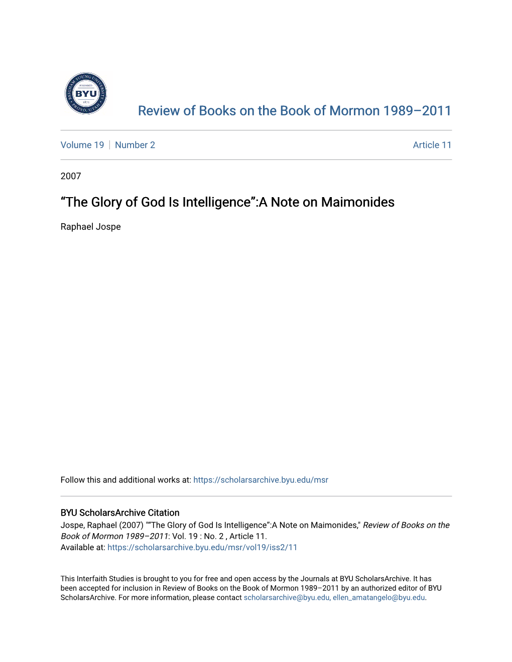 “The Glory of God Is Intelligence”:A Note on Maimonides