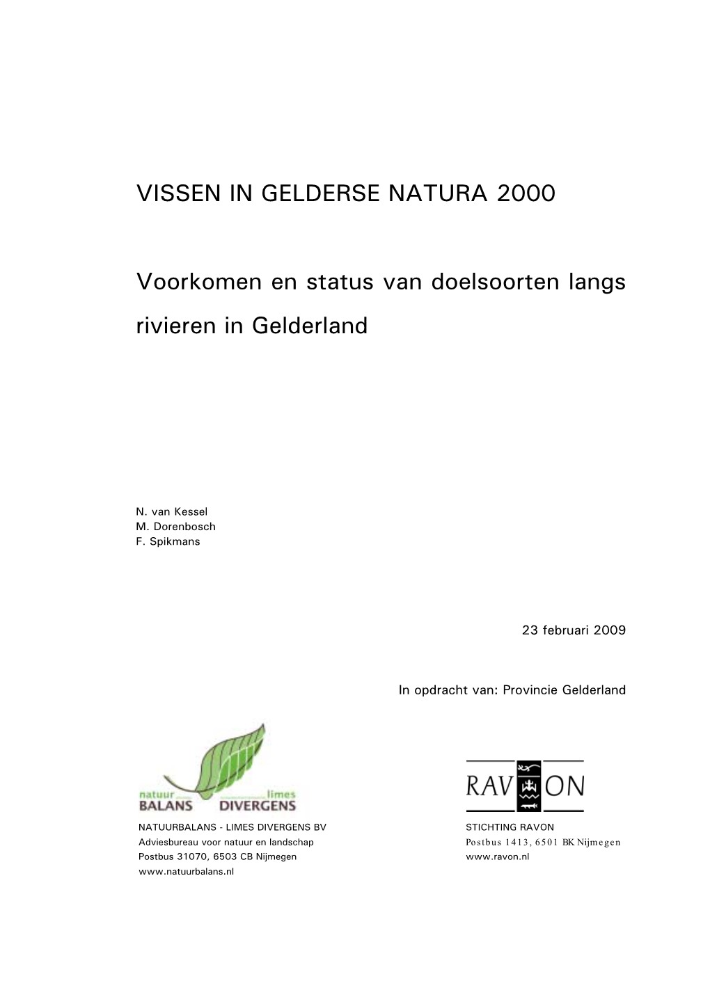 VISSEN in GELDERSE NATURA 2000 Voorkomen En Status Van Doelsoorten Langs Rivieren in Gelderland