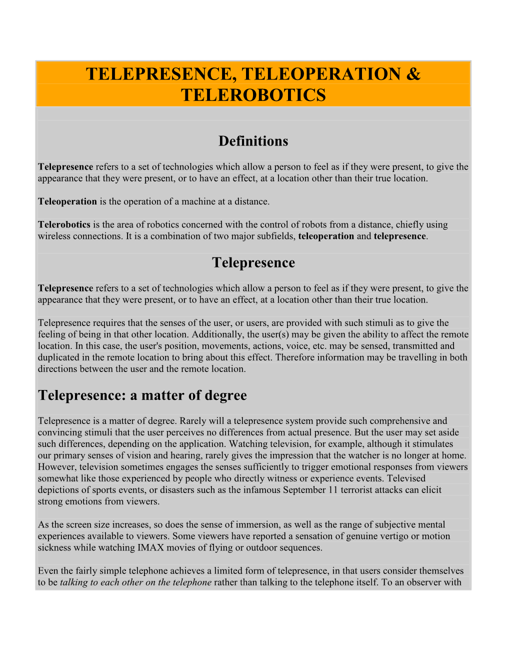 Telepresence, Teleoperation & Telerobotics