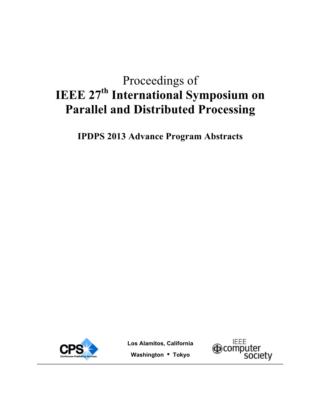 Proceedings of IEEE 27 International Symposium on Parallel And