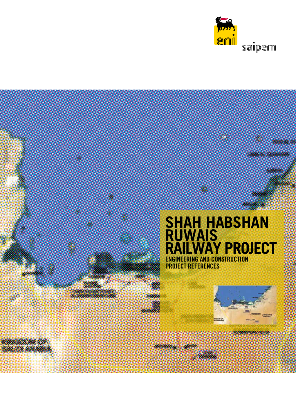 Shah Habshan Ruwais Railway Project Engineering and Construction Project References Shah Habshan Ruwais Railway Project