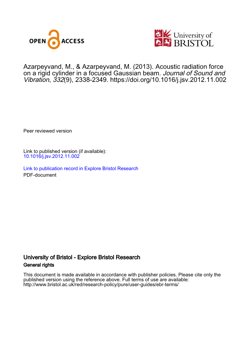 Acoustic Radiation Force on a Rigid Cylinder in a Focused Gaussian Beam. Journal of Sound and Vibration, 332(9), 2338-2349