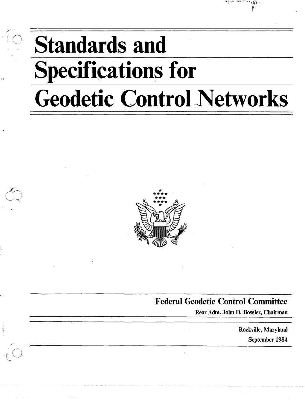 Standards and Specifications for Geodetic Control .Networks