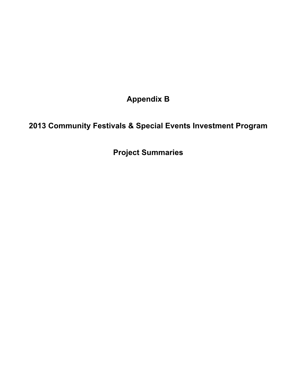 Appendix B 2013 Community Festivals & Special Events Investment Program Project Summaries