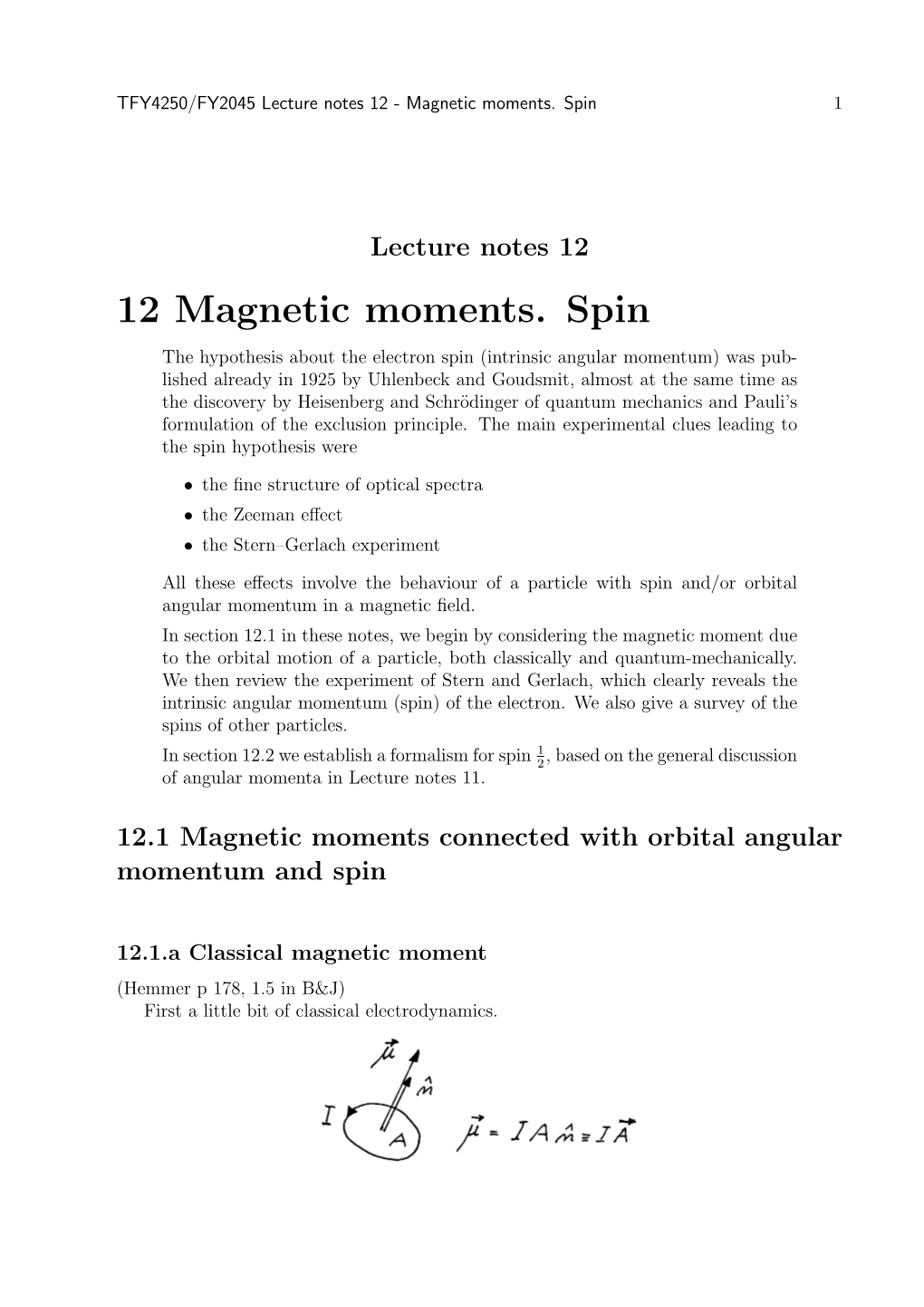 12 Magnetic Moments. Spin