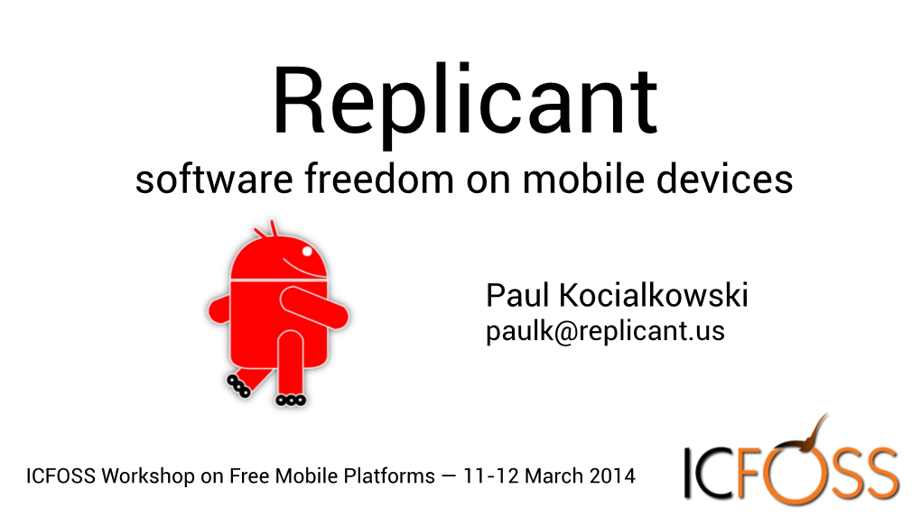 Software Freedom on Mobile Devices
