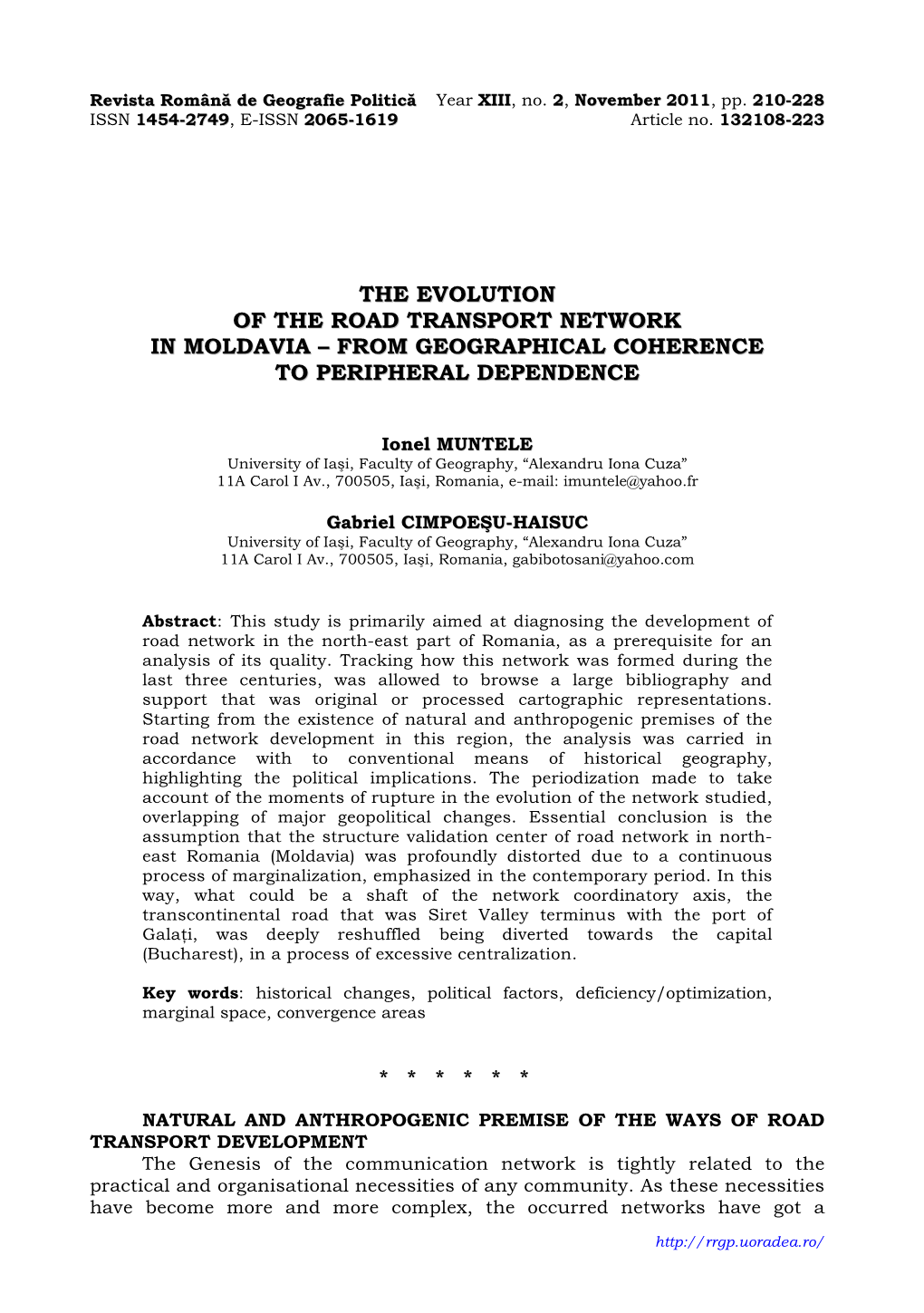 The Evolution of the Road Transport Network in Moldavia – from Geographical Coherence to Peripheral Dependence