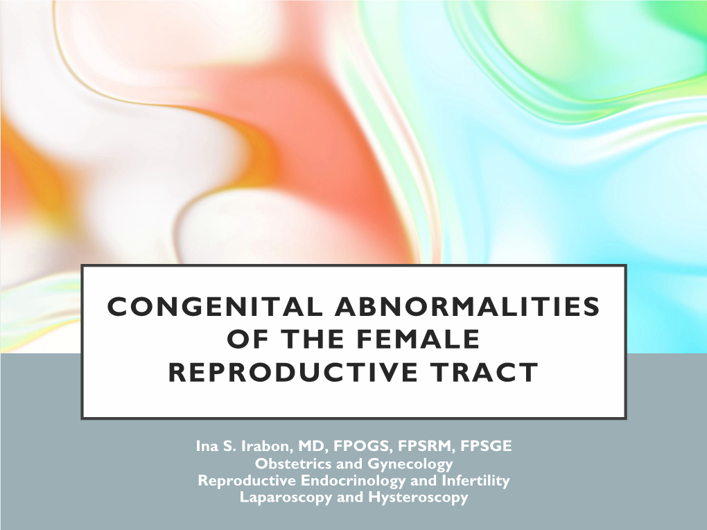 Congenital Abnormalities of the Female Reproductive Tract