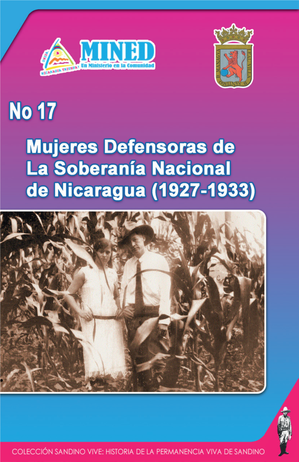 Mujeres Defensoras De La Soberanía Nacional De Nicaragua (1927-1933)