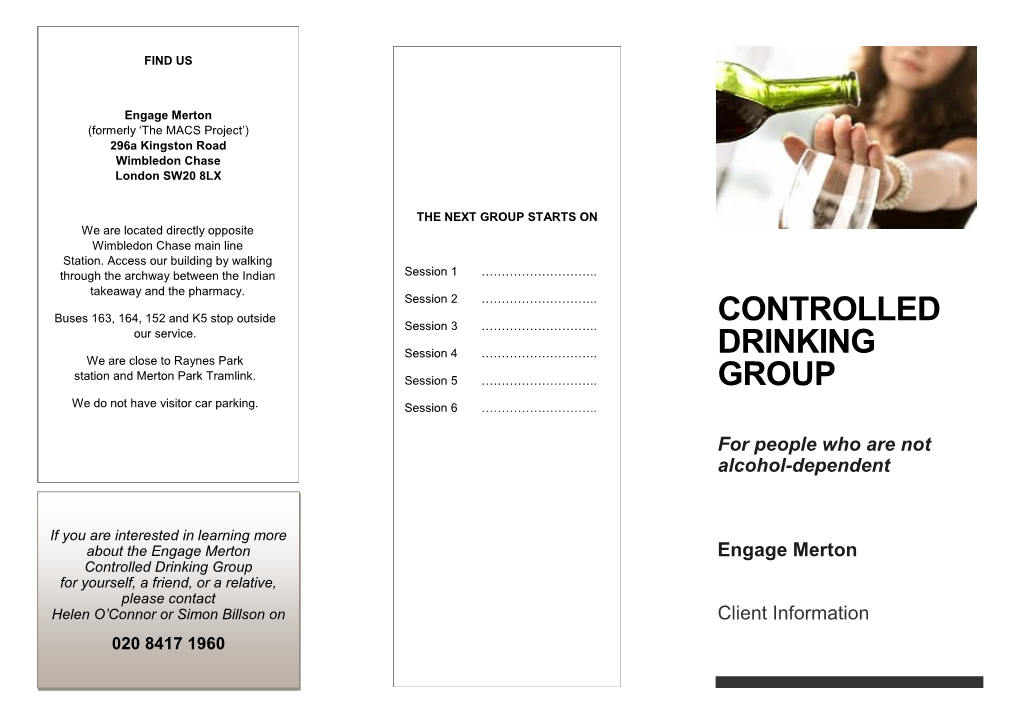 The Engage Merton Controlled Drinking Group Drink