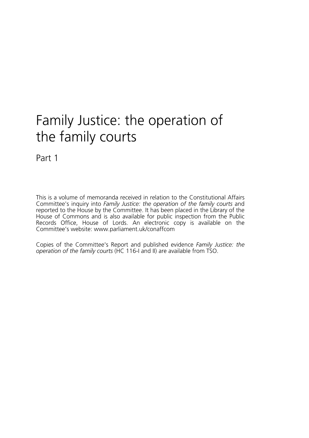 Family Justice: the Operation of the Family Courts