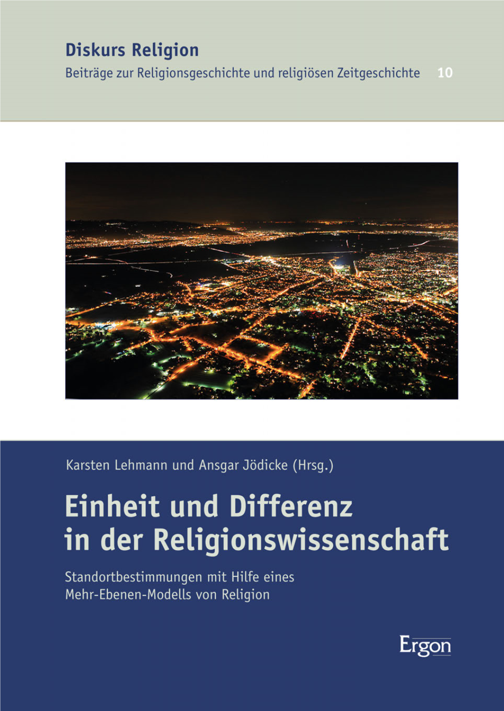 Einheit Und Differenz in Der Religionswissenschaft