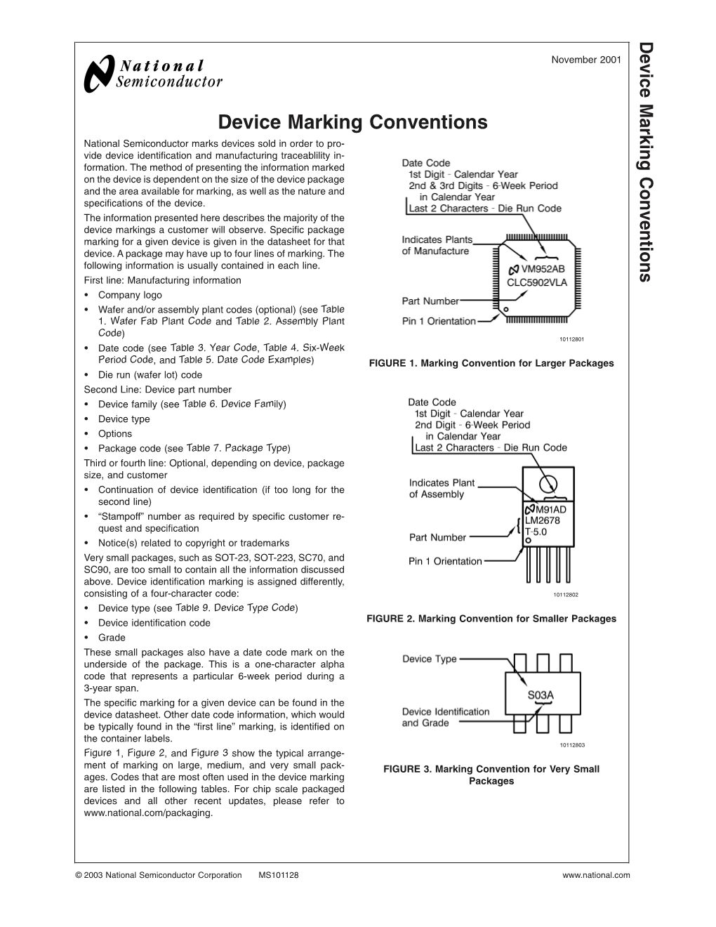 Device Marking Conventions National Semiconductor Marks Devices Sold in Order to Pro- Vide Device Identification and Manufacturing Traceablility In- Formation