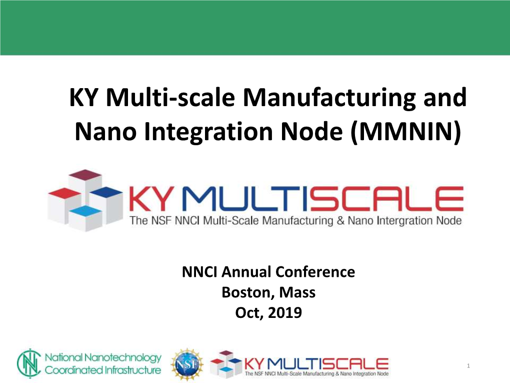 KY Multi-Scale Manufacturing and Nano Integration Node (MMNIN)