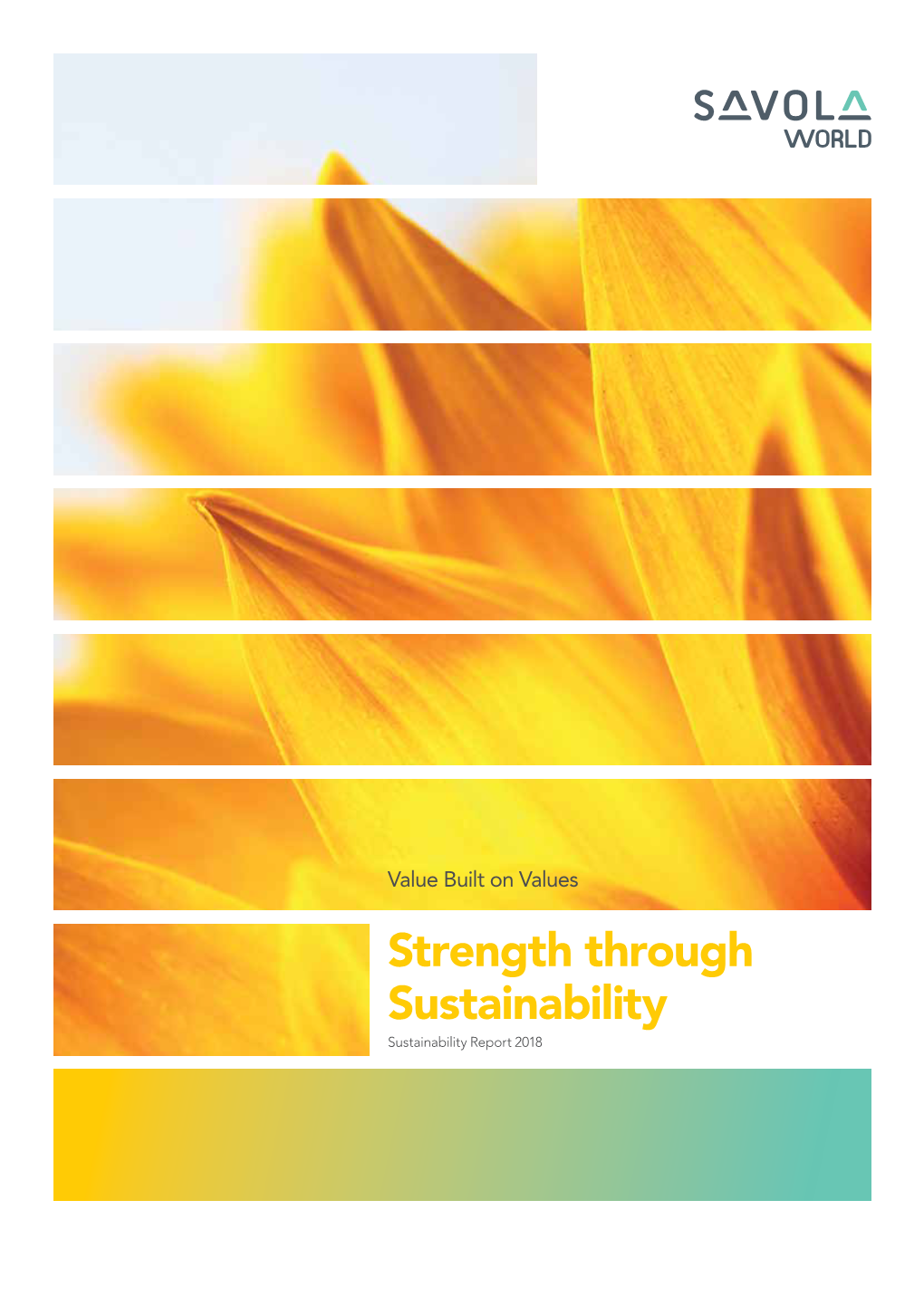 Strength Through Sustainability Sustainability Report 2018 Value Built on Values on Built Value