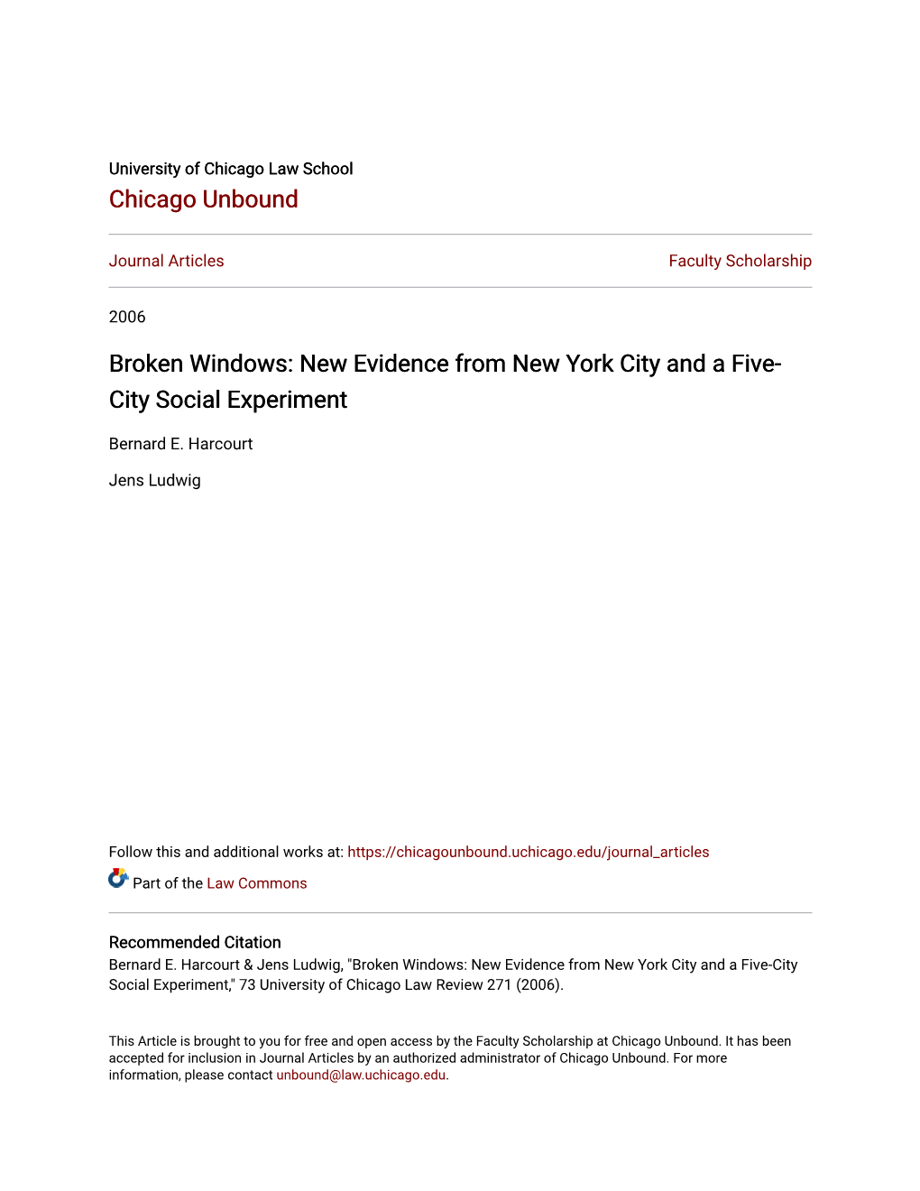 Broken Windows: New Evidence from New York City and a Five- City Social Experiment