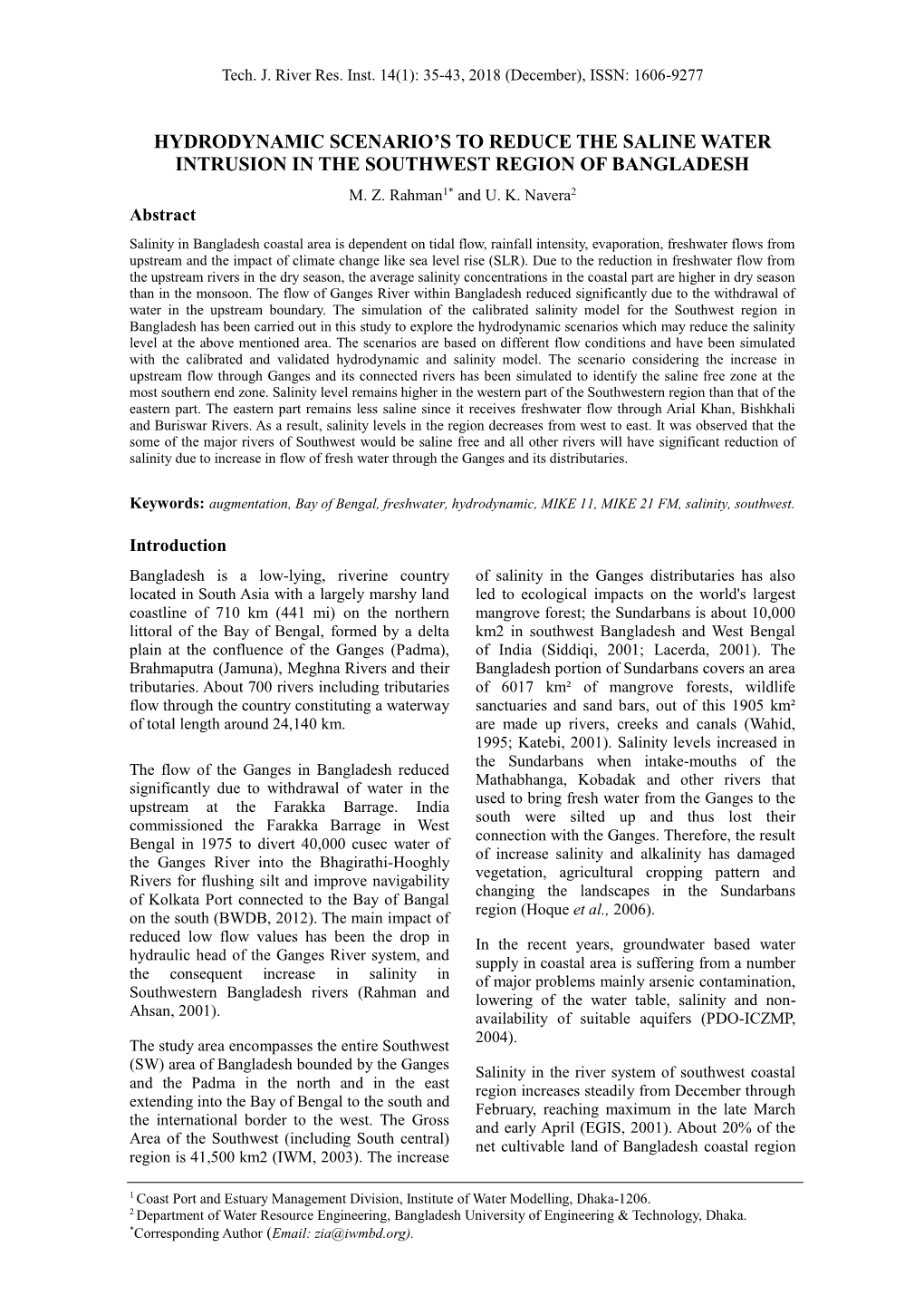 Hydrodynamic Scenario's to Reduce the Saline Water