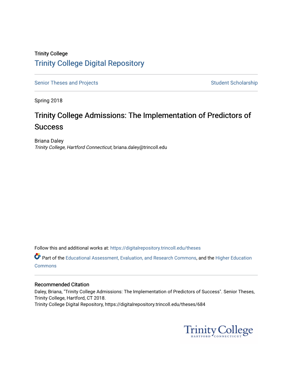 Trinity College Admissions: the Implementation of Predictors of Success