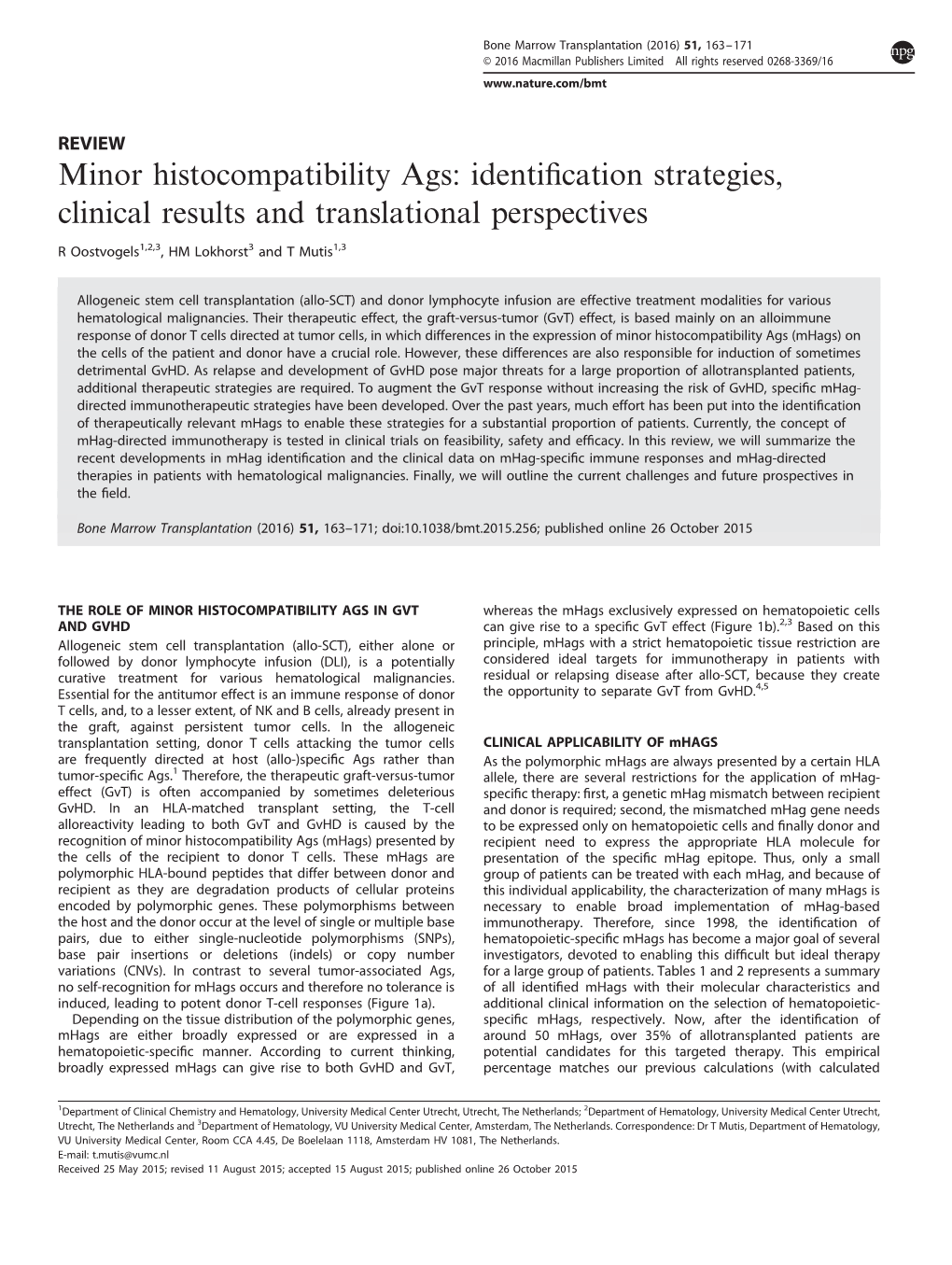 Minor Histocompatibility Ags: Identiﬁcation Strategies, Clinical Results and Translational Perspectives