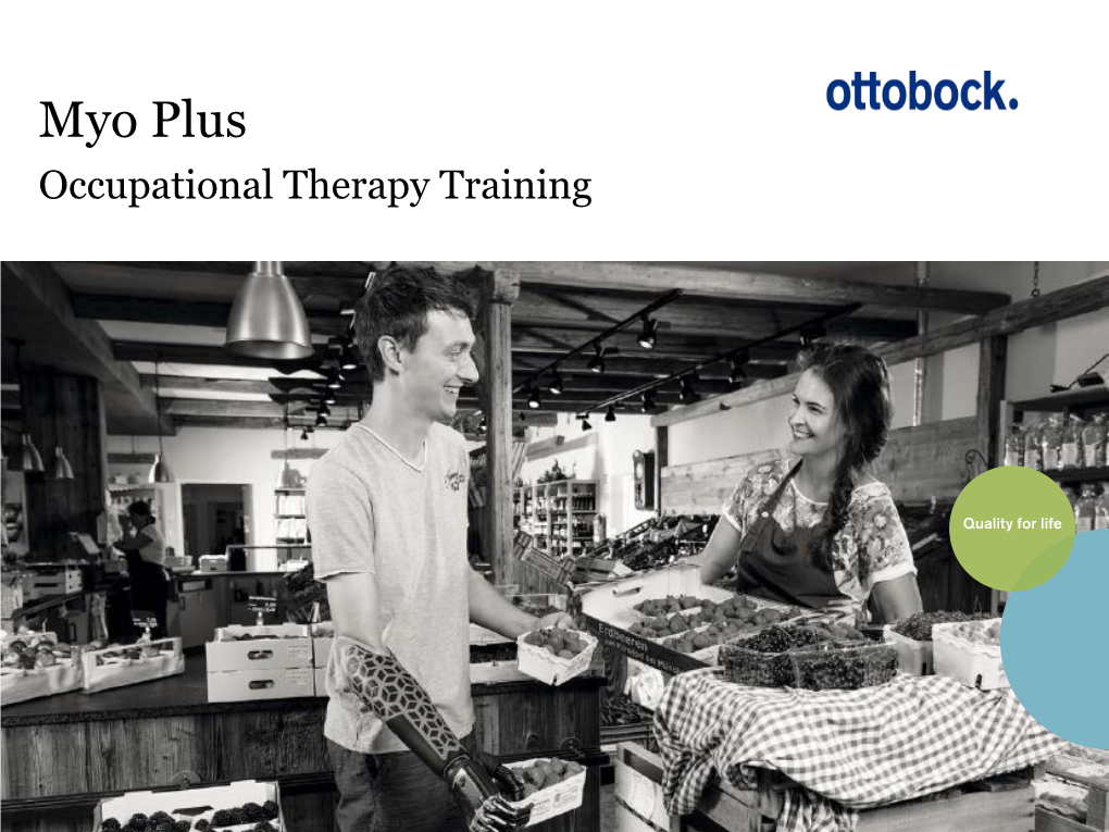 Myo Plus Occupational Therapy Training Please Note…
