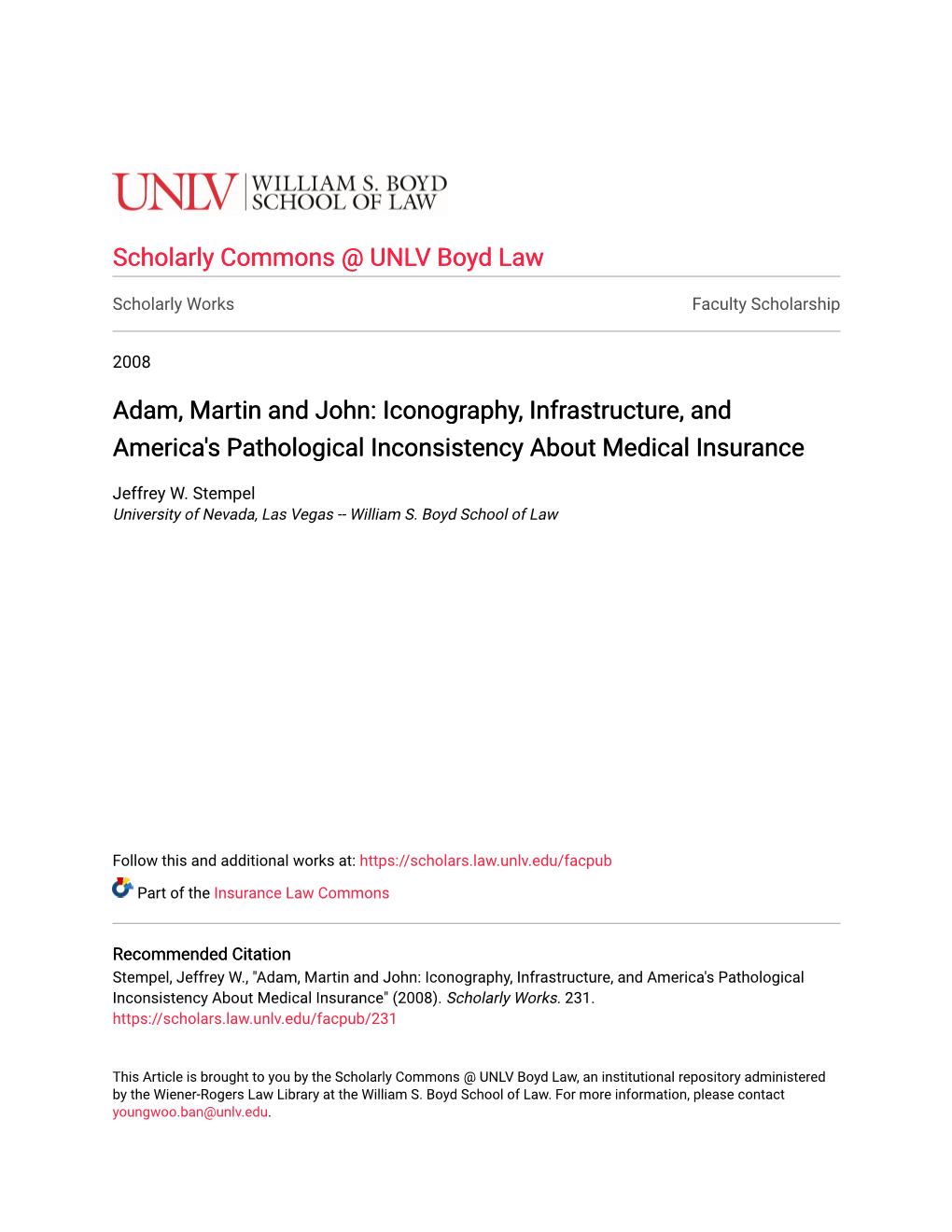 Adam, Martin and John: Iconography, Infrastructure, and America's Pathological Inconsistency About Medical Insurance