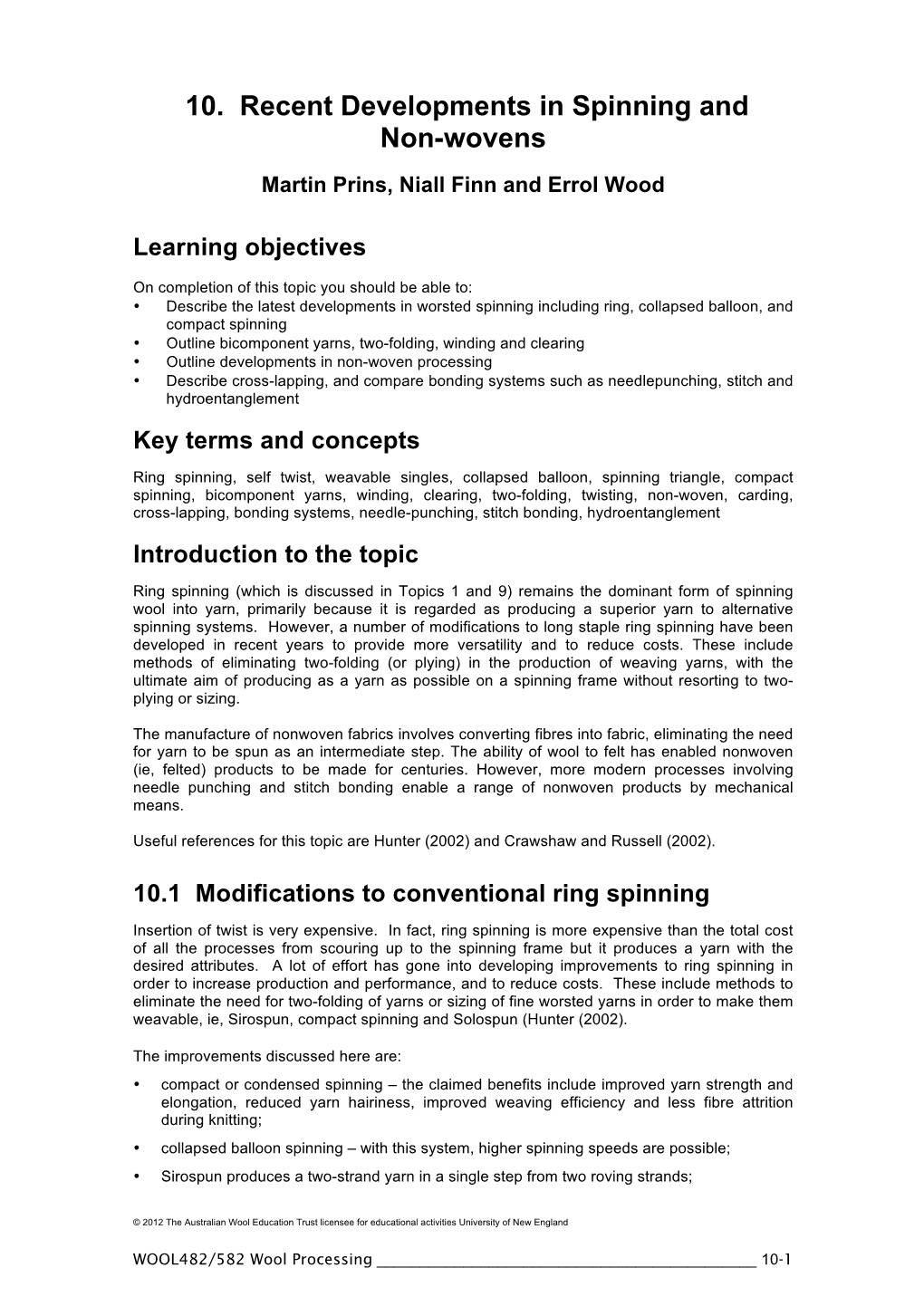 10. Recent Developments in Spinning and Non-Wovens