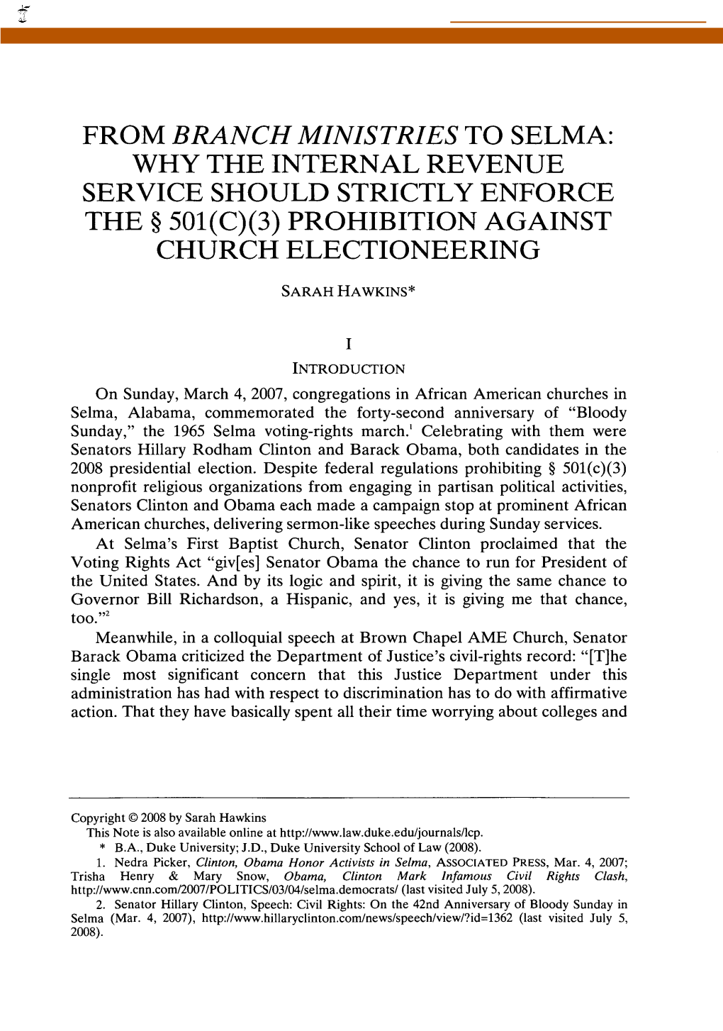 From Branch Ministries to Selma: Why the Internal Revenue Service Should Strictly Enforce the § 501(C)(3) Prohibition Against Church Electioneering