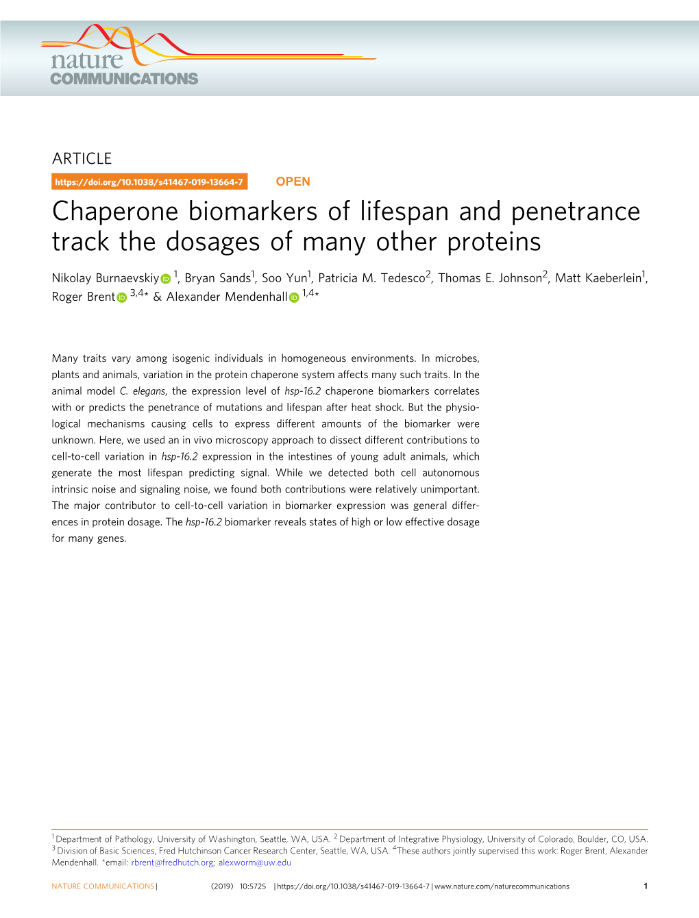 Chaperone Biomarkers of Lifespan and Penetrance Track the Dosages of Many Other Proteins