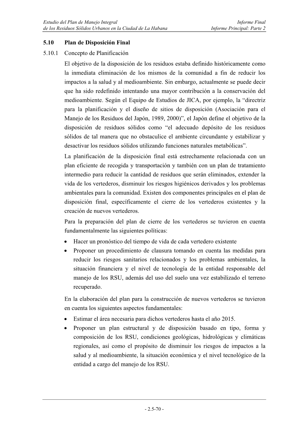 Los Residuos Solidos Urbanos En La Ciudad De La Habana -Repubica De Cuba- Informe Final Volumen II: Informe Principal