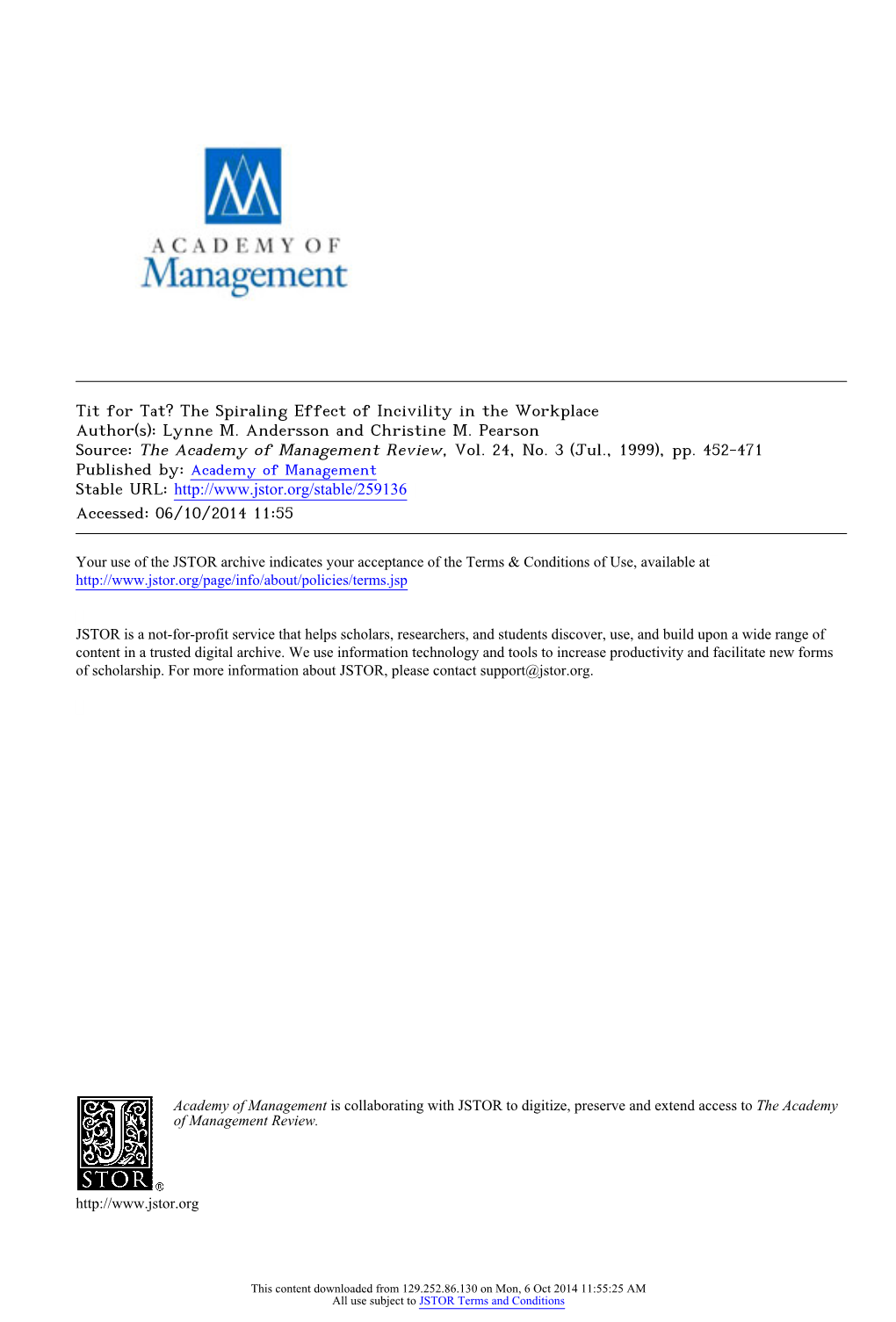 Tit for Tat? the Spiraling Effect of Incivility in the Workplace Author(S): Lynne M