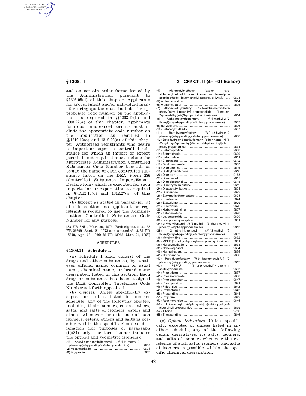 21 CFR Ch. II (4–1–01 Edition) § 1308.11