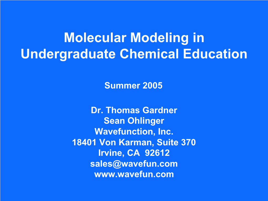 Molecular Modeling in Undergraduate Chemical Education