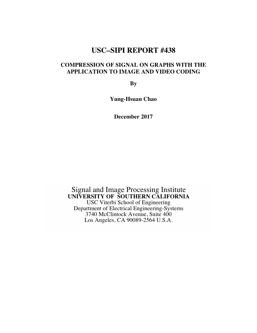 Compression of Signal on Graphs with the Application to Image and Video Coding