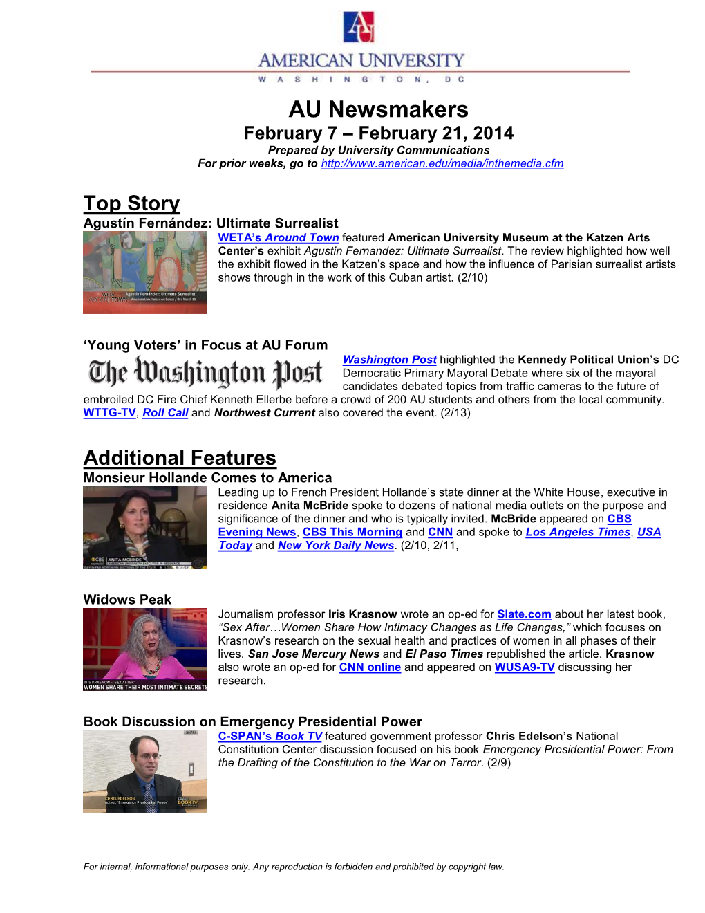 AU Newsmakers February 7 – February 21, 2014 Prepared by University Communications for Prior Weeks, Go To