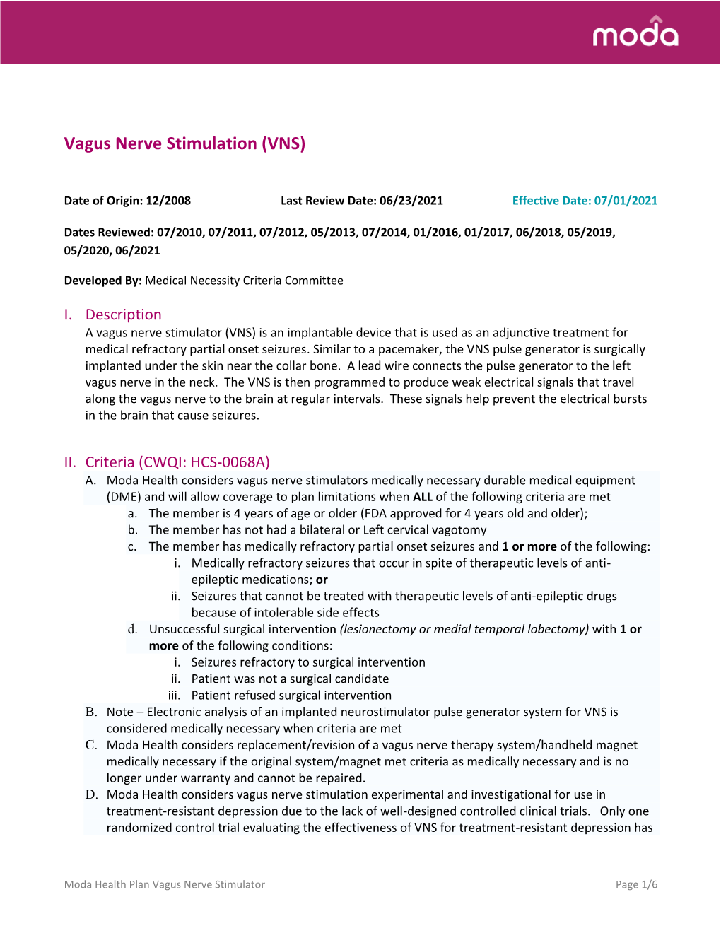 Vagus Nerve Stimulation (VNS)