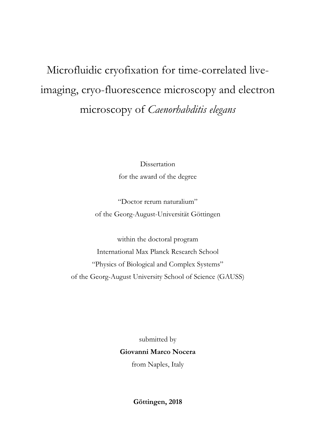 Microfluidic Cryofixation for Time-Correlated Live- Imaging, Cryo-Fluorescence Microscopy and Electron Microscopy of Caenorhabditis Elegans