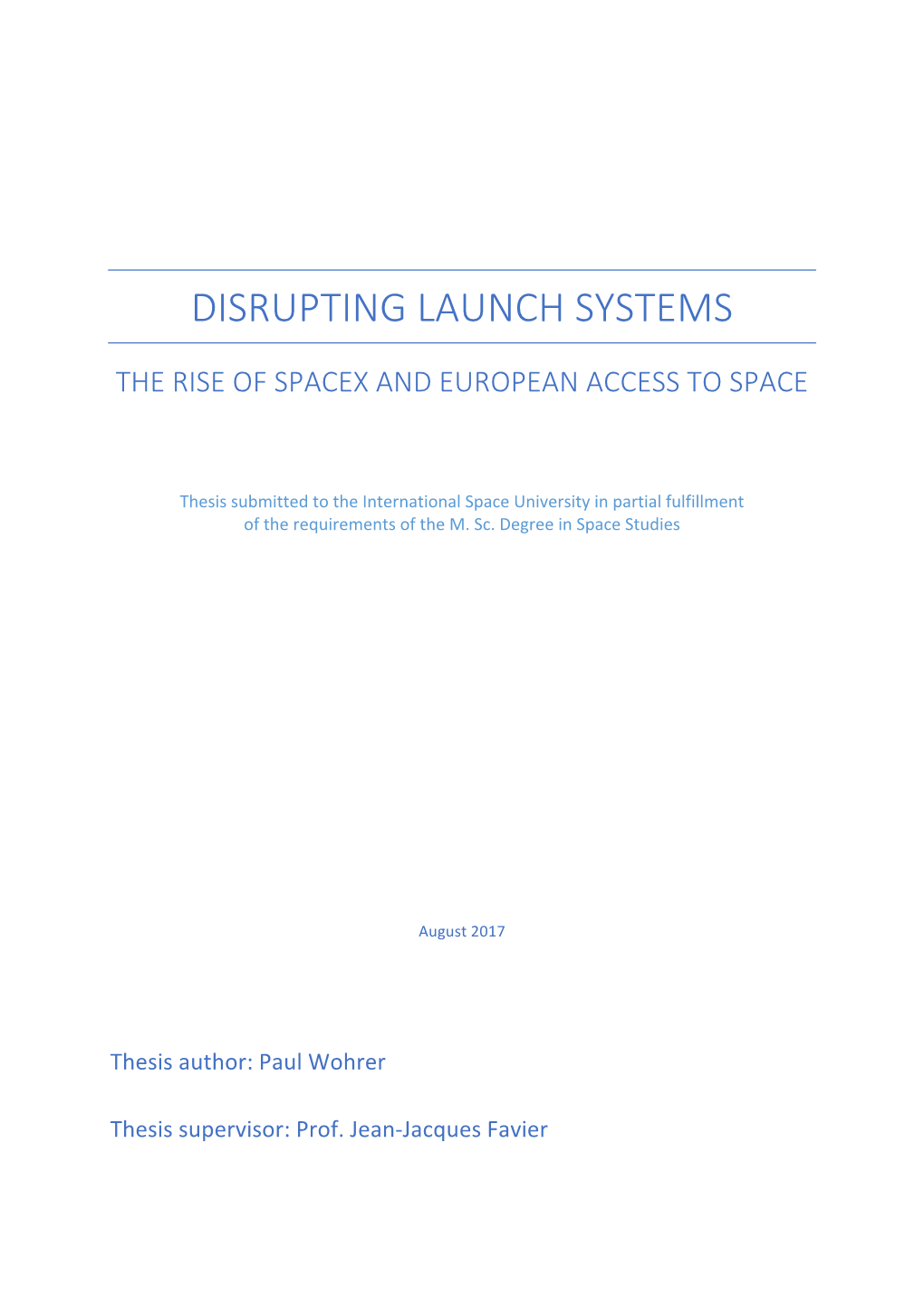 Disrupting Launch Systems