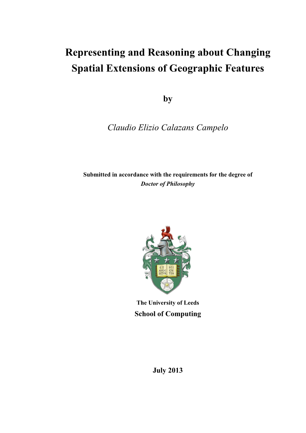 Representing and Reasoning About Changing Spatial Extensions of Geographic Features