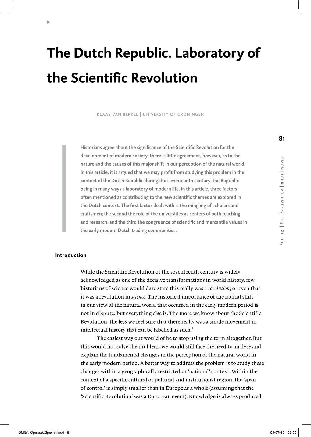 The Dutch Republic. Laboratory of the Scientific Revolution