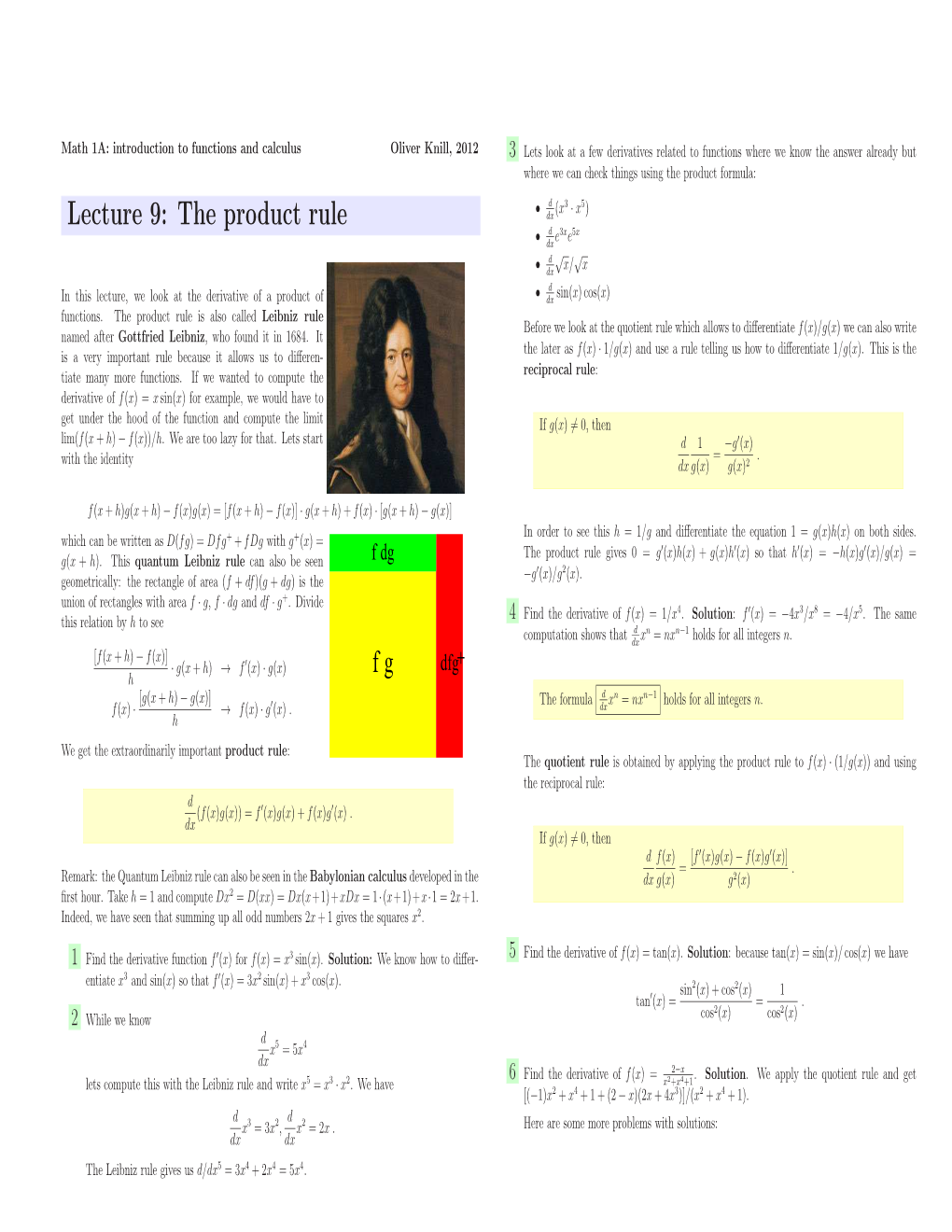 Lecture 9: the Product Rule • Dx · D E3xe5x • Dx D √X/√X • Dx D Sin(X) Cos(X) in This Lecture, We Look at the Derivative of a Product of • Dx Functions