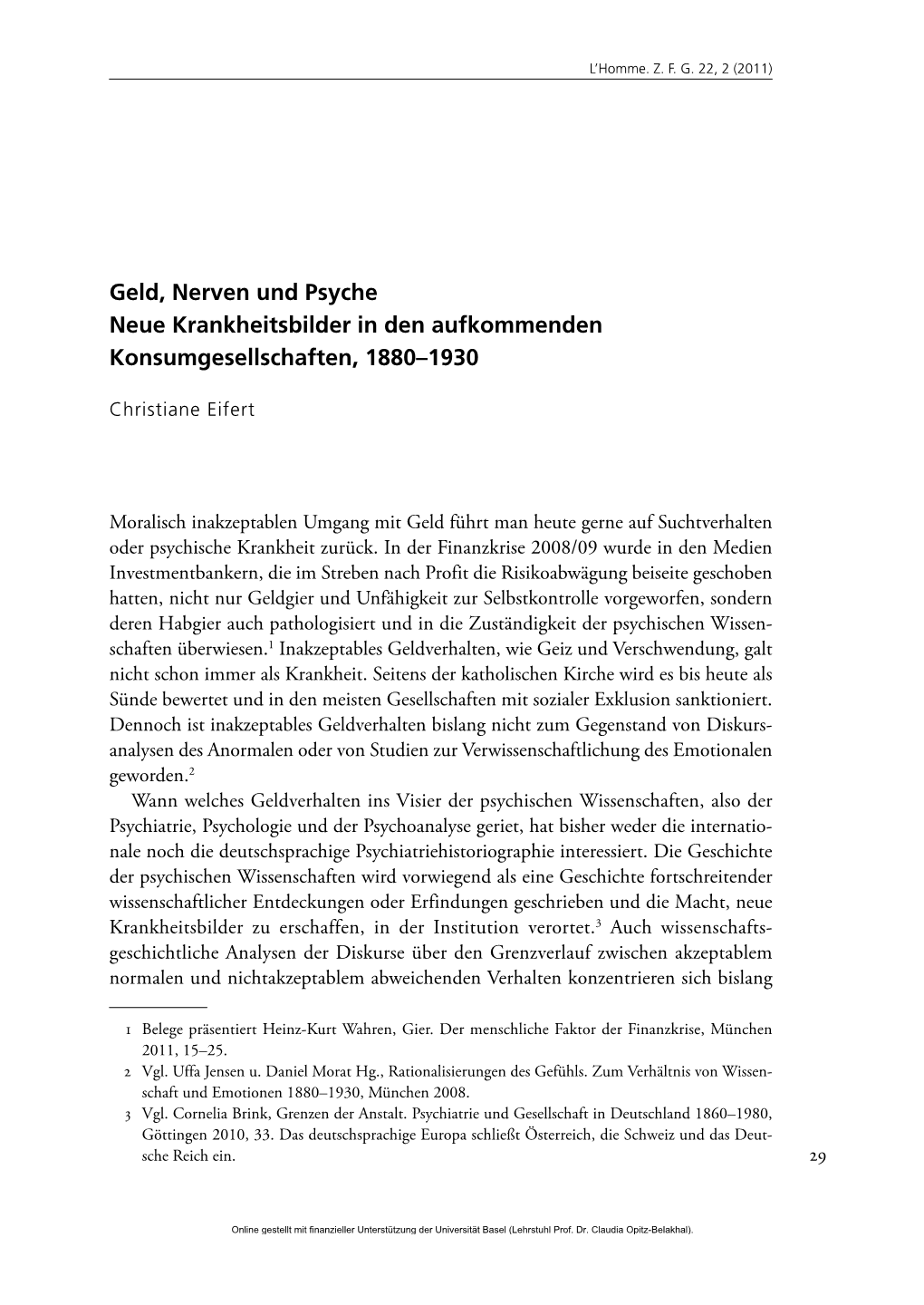 Geld, Nerven Und Psyche Neue Krankheitsbilder in Den Aufkommenden Konsumgesellschaften, 1880–1930