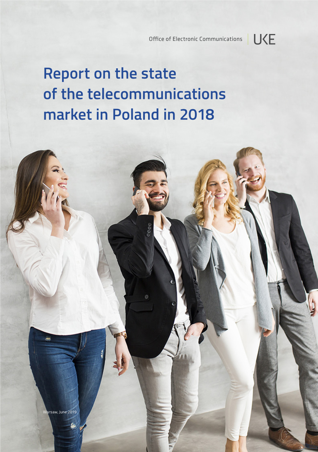 Report on the State of the Telecommunications Market in Poland in 2018