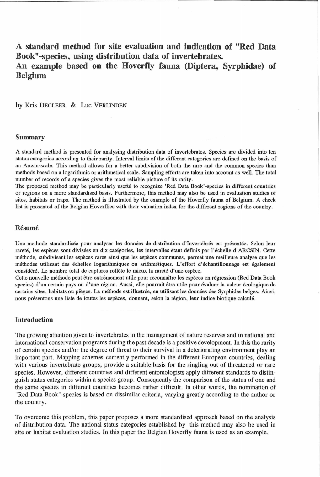 A Standard Method for Site Evaluation and Indication of "Red Data Book"-Species, Using Distribution Data of Invertebrates