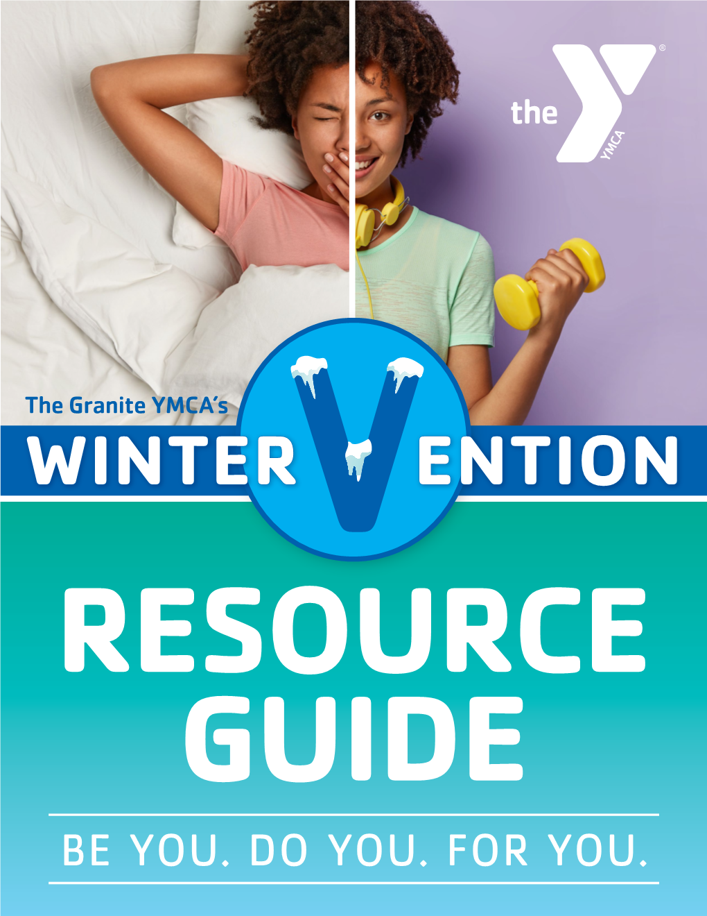 Winter Ention Resource Guide Be You