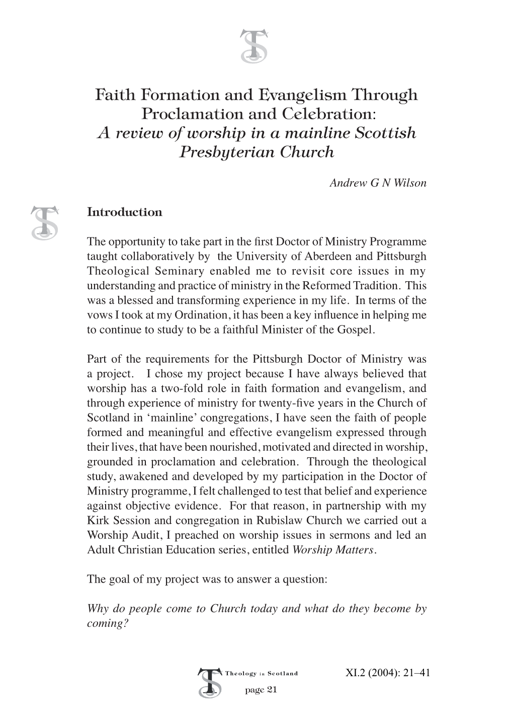 Faith Formation and Evangelism Through Proclamation and Celebration: a Review of Worship in a Mainline Scottish Presbyterian Church