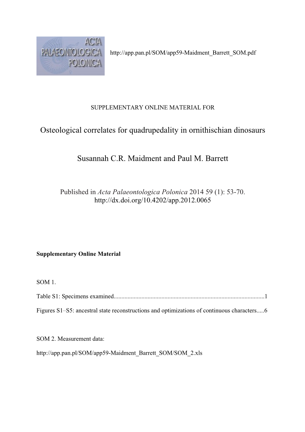 Osteological Correlates for Quadrupedality in Ornithischian Dinosaurs